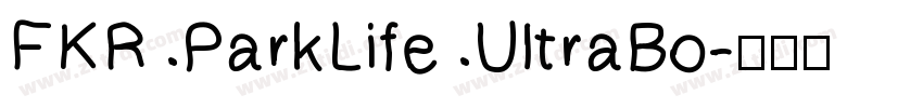 FKR ParkLife UltraBo字体转换